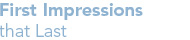 First Impressions that Last